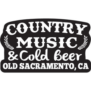 1176-412 Old Sacramento  California   Country Music &and Cold Beer Sticker