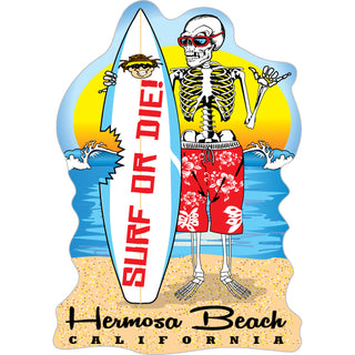 Hermosa Beach  California   Surf Or Die Skeleton Sticker