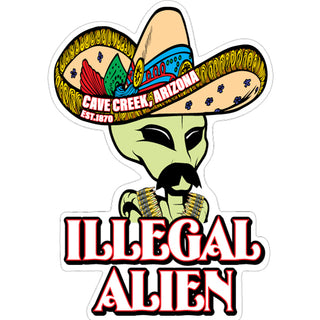Cave Creek  Arizona est. 1870   Illegal Alien Vertical Sticker