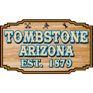 Tombstone  AZ Desert Icon Wood Sign Sticker