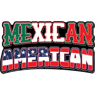 Mexican American   Mexican American Sticker