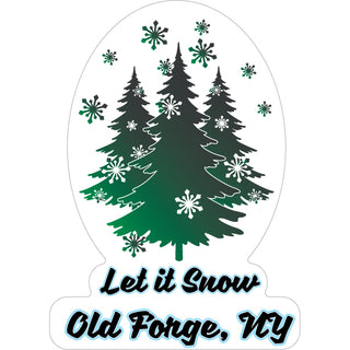 Old Forge  NY.   Let It Snow Sticker