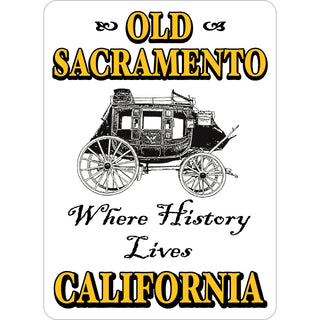 Old Sacramento  California History Lives Here Stagecoach Sticker