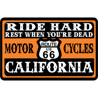 California   Ride Hard Rest When Dead Sticker