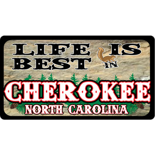 Cherokee  NC Life is Best Sticker
