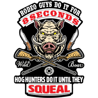 Novelty   Hog Hunters Do It Until They Squeal Vertical Sticker