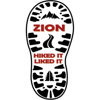 Zion   Hiked It Liked It Boot Print Sticker