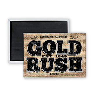 Coarsegold  California   Gold Rush Rectangle Badge Magnet