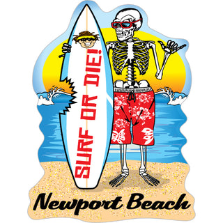 OK4 Newport Beach  CA Surf or Die (00187) Sticker