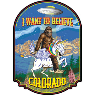 Colorado   I want to believe Big Foot on Unicorn Sticker