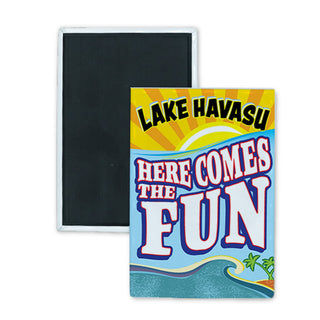 Lake Havasu AZ Here Comes the Fun Beach Rectangle Badge Magnet