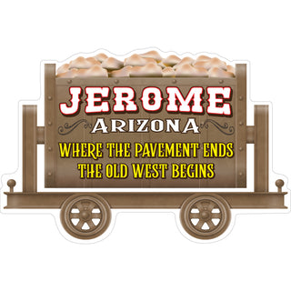 Jerome AZ MINER CART WHERE THE PAVEMENT ENDS Sticker