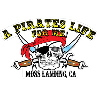 OK4 Moss Landing  CA A Pirate's Life For Me   Postcard Sized Sticker Sticker