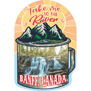 Banff Canada Take Me To The River Sticker