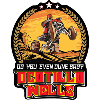 OCOTILLO WELLS Do You Even Dune Bro QUAD Sticker