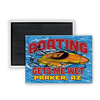 Parker  AZ   Boating Gets Me Wet Rectangle Badge Magnet