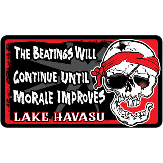 Lake Havasu   The Beatings Will Continue Sticker