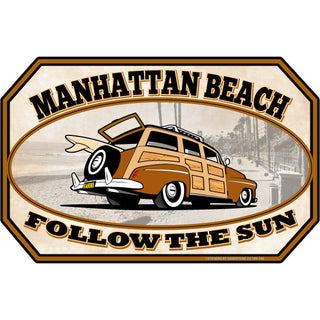 Manhattan Beach Woody Follow the Sun Sticker