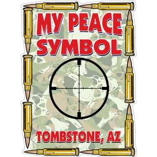 Tombstone  AZ My Peace Symbol Target & Bullets Sticker