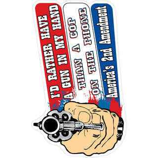 Gun In My Hand   Id Rather Have A Gun In My Hand Sticker