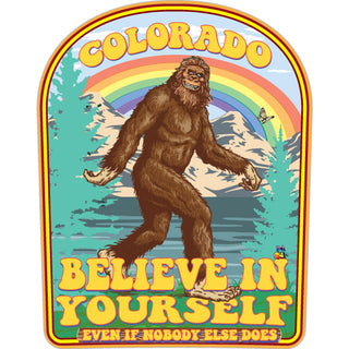 Colorado   Big Foot Believe in Yourself Sticker