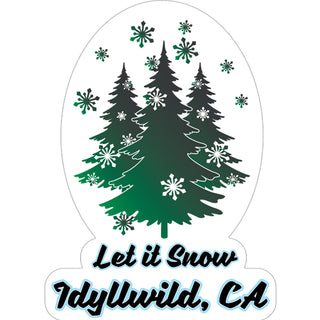 Idyllwild  CA   Let It Snow Sticker