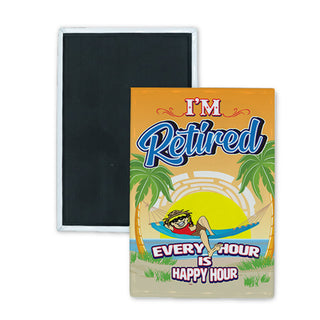 Lifestyle   I'm Retired Every Hour is Happy Hour Rectangle Badge Magnet