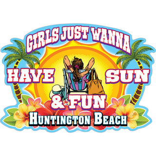 Huntington Beach  CA Girls Just Wanna Have Sun & Fun Sticker