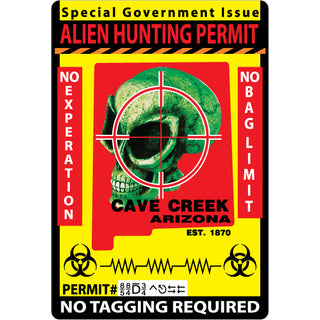 Cave Creek  Arizona est. 1870   Alien Hunting Permit Sticker