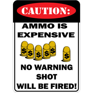 Novelty   Ammo Is Expensive Sticker