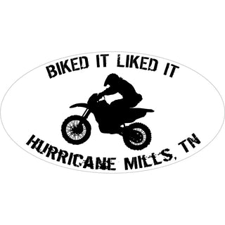 Hurricane Mills  TN   Biked It Liked It Dirt Bike Sticker