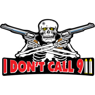 Novelty   I Dont Call 911 Skeleton Sticker