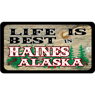 Haines Alaska Life is Best Sticker