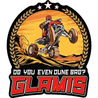 Glamis Do You Even Dune Bro Sticker