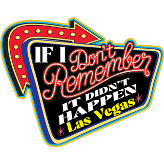 Las Vegas   If I Don't Remember Retro Sign Sticker