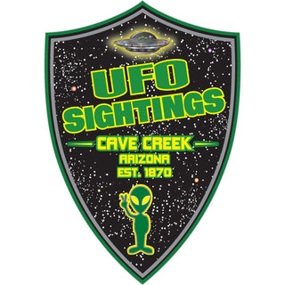 Cave Creek  Arizona est. 1870   UFO Sightings Shield Sticker