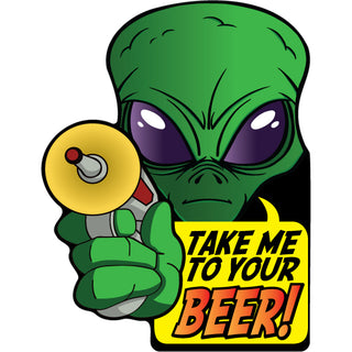OK4 Alien Take Me to Your Beer (01078) Sticker