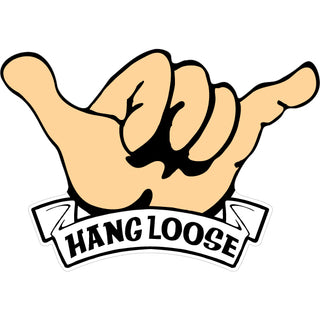 Hang Loose   Hang Loose Hand Sticker