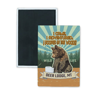 Deer Lodge  Montana   I Came  I Adventured  I Pooped Rectangle Badge Magnet