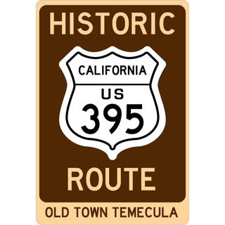 Old Town Temecula   Historic Route 395 Sign Sticker