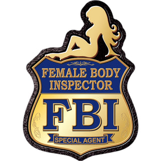 Novelty   FBI Female Body Inspector Badge Sticker