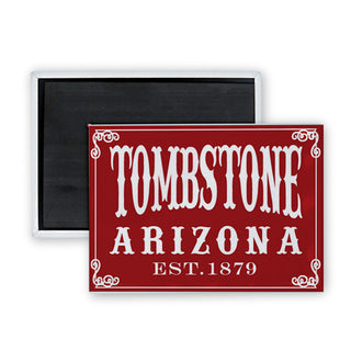Tombstone Arizona Est1879 Rectangle Badge Magnet