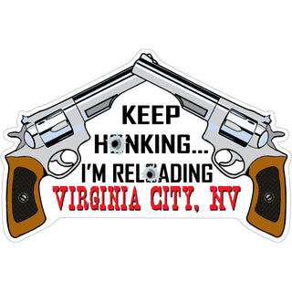 Virginia City  NV   Keep Honking Sticker