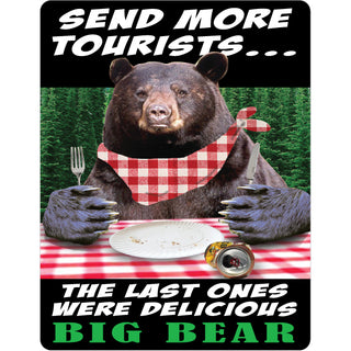 Big Bear Send More Tourists Sticker