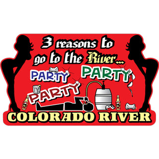 Colorado River   Three Reasons Sticker