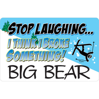 Big Bear Stop Laughing Skier Sticker