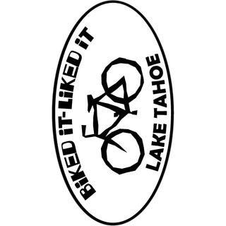 OK4 Lake Tahoe Biked It Liked It w Bike Oval Sticker