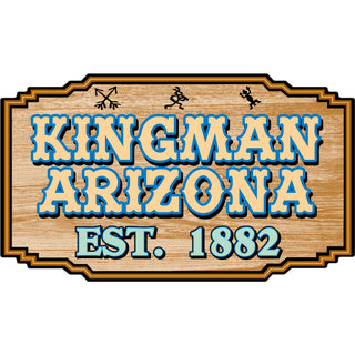 Kingman Arizona   Wood Sign Est 1882 Sticker