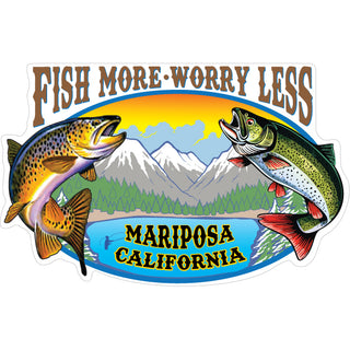 Mariposa  California   Fish More Worry Less Sticker