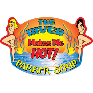 Parker Strip   Makes Me hot Sticker